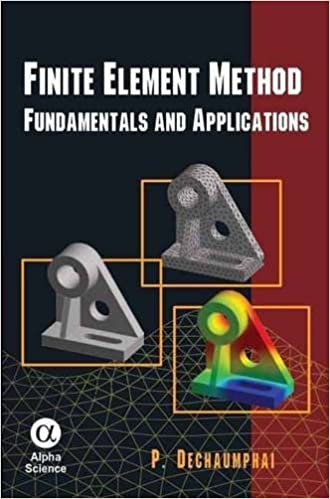 Finite Element Method:Fundamentals and Applications   572pp/HB