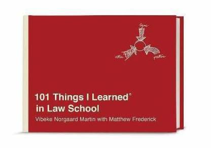 101 Things I Learned? in Law School
