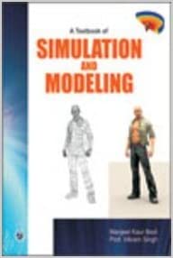 A Textbook of Simulation and Modeling?