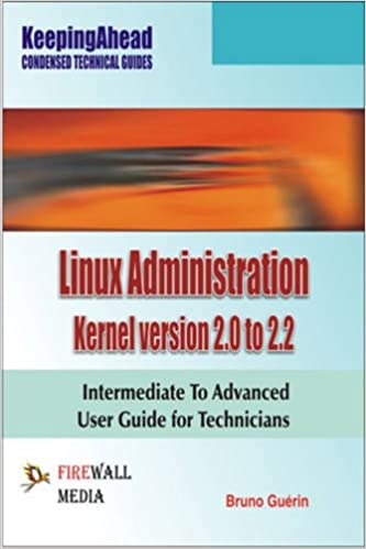 Keeping Ahead Linux Administration Kernel Version 2.0 to 2.2