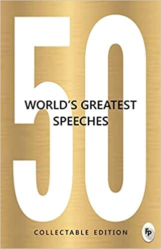 50 World?s Greatest Speeches