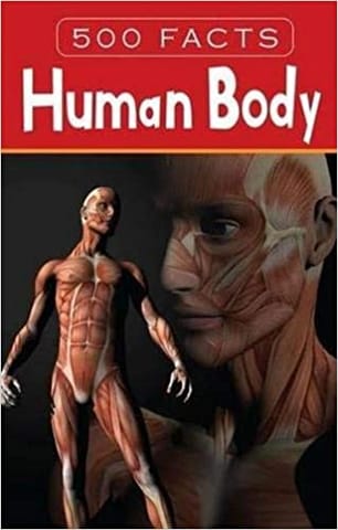 500 FACTS - HUMAN BODY