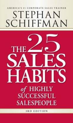 25 Sales Habits Of Highly Successful Salespeople 3rd Edition