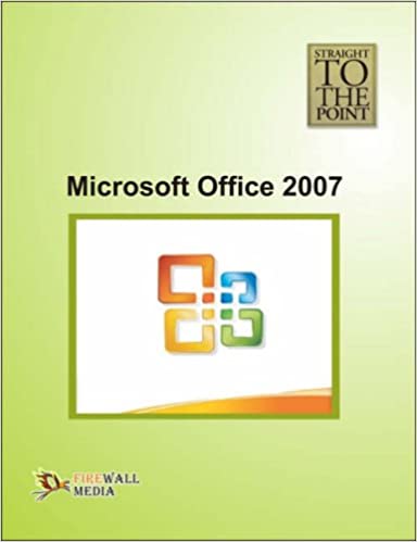 Straight to The Point - Microsoft Office 2007