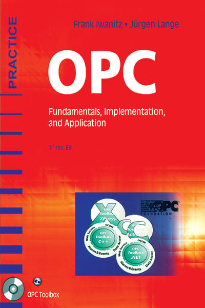 OPC Fundamentals, Implementation and Application