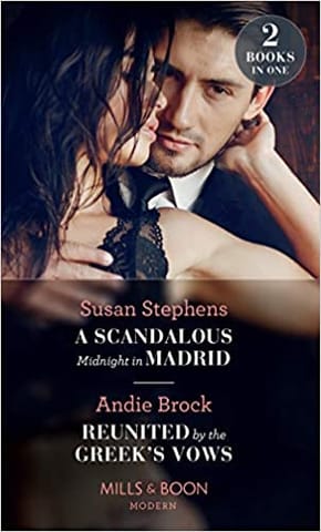 A Scandalous Midnight in Madrid/Reunited by the Greeks Vows