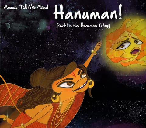Amma Tell Me About- Hanuman Part 1 In the Hanuman Trilogy