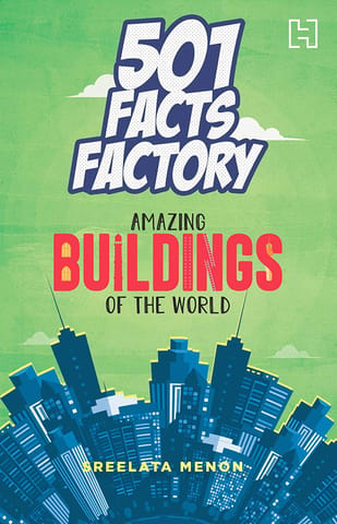 501 Facts Factory: Buildings