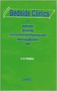 Bedside Clinics: Surgery, Internal Medicine, Obs/Gyn, Ent, Ophthalmology