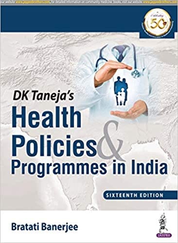 Dk Taneja'S Health Policies Programmes In India