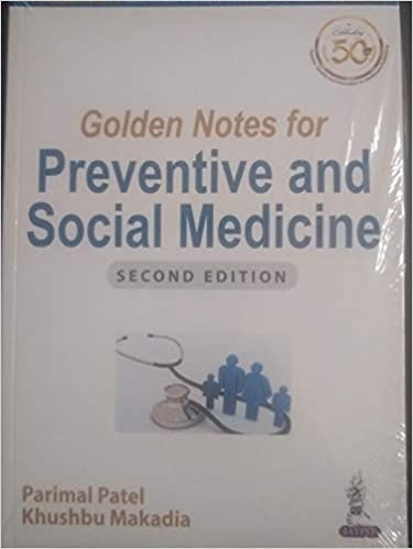 Golden Notes For Preventive And Social Medicine