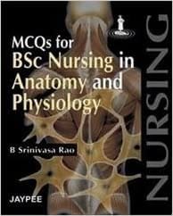 Mcqs For Bsc Nursing In Anatomy And Physiology