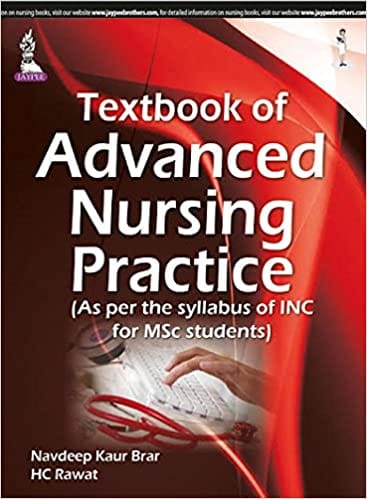 Textbook Of Advanced Nursing Practice (As Per The Syllabus Of Inc For Msc Students)