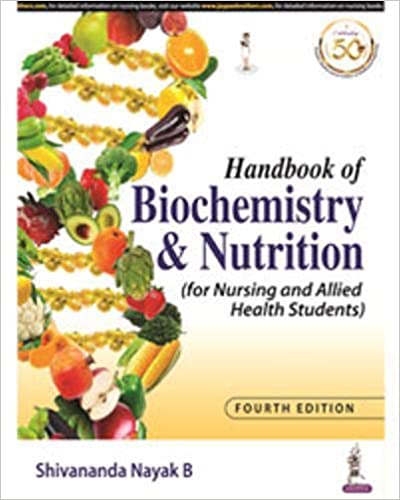 Handbook Of Biochemistry And Nutrition (For Nursing And Allied Health Students)