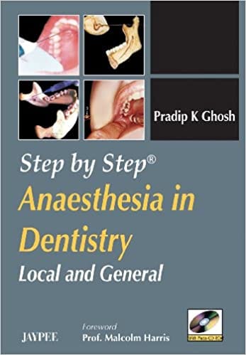 Step By Step Anaesthesia In Dentistry Local And General With Photo Cd-Rom