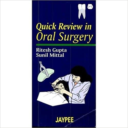 Quick Review In Oral Surgery