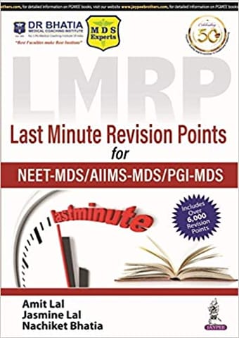 Last Minute Revision Points For Neet-Mds/Aiims-Mds/Pgi-Mds (Dental Exam Series)