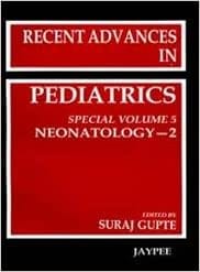 Recent Advances In Ped.(Spl.Vol.5 Neonatology-2)