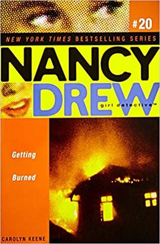 NANCY DREW 20: GETTING BURNED