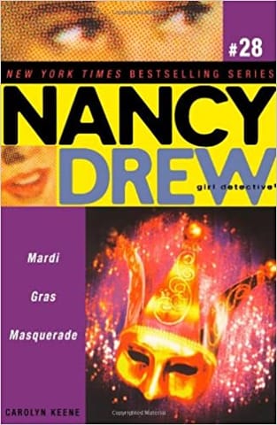 NANCY DREW 28: MARDI GRAS MASQUERADE