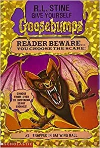 GOOSEBUMPS # 03 : TRAPPED IN BAT WING HALL