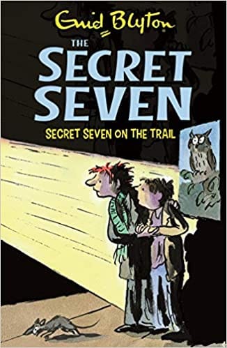 SECRET SEVEN:04: SECRET SEVEN ON THE TRAIL