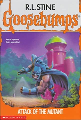 Goosebumps #25 ATTACK OF THE MUTANT