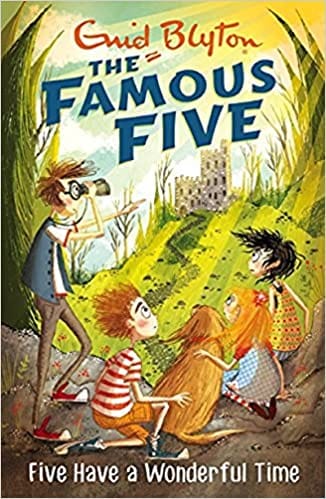 FAMOUS FIVE:11: FIVE HAVE A WONDERFUL TIME