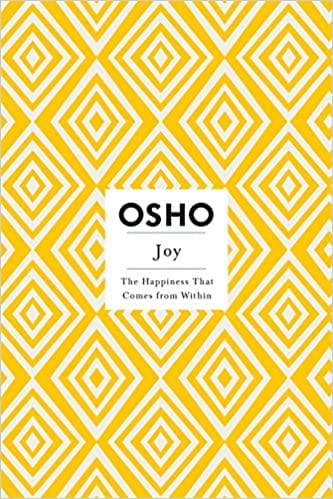 Joy : The Happiness That Comes From Within