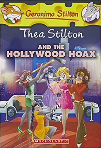 Thea Stilton #23: Thea Stilton And The Hollywood Hoax