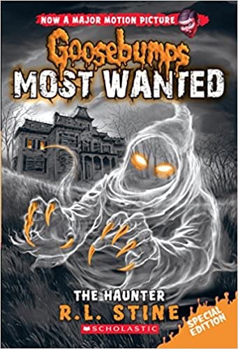 Goosebumps Most Wanted Special Edition#04: The Haunter