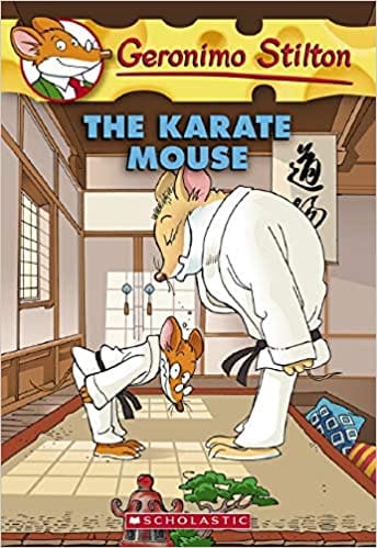 Geronimo Stilton #40 The Karate Mouse