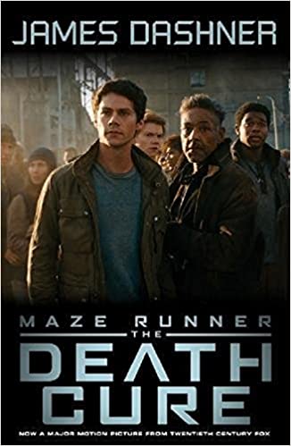 The Maze Runner #3: The Death Cure Movie Tie-In Edition