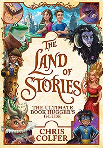 The Land Of Stories: The Ultimate Book Huggers Guide