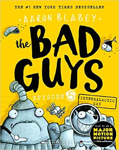 The Bad Guys #5: Intergalactic Gas