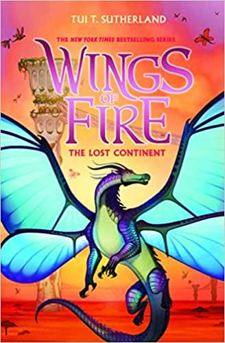 Wings Of Fire #11: The Lost Continent