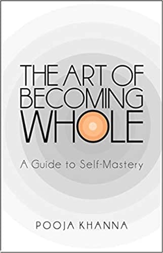 The Art Of Becoming Whole