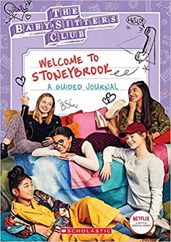 Welcome To Stoneybrook: A Baby-Sitters Club Guided Journal