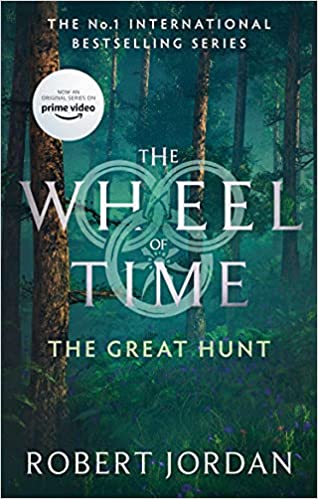 The Great Hunt: Book 2 of the Wheel of Time
