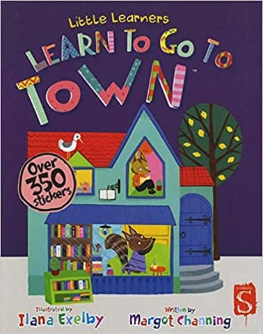 Learn To Go To Town (Little Learners)