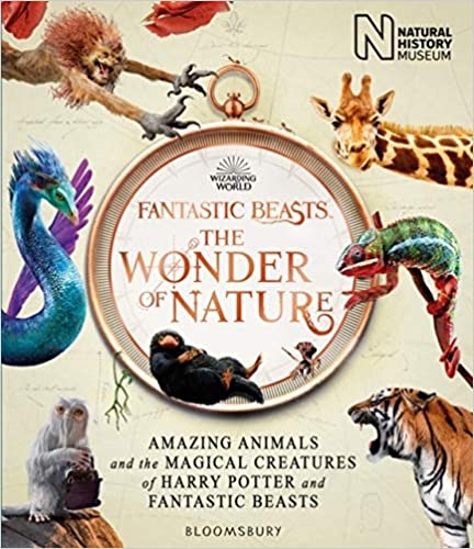 Fantastic Beasts: The Wonder Of Nature: Amazing Animals