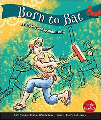Little Leaders Series: Born To Bat: Mithali Raj