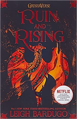 Ruin And Rising : The Grisha Book 3
