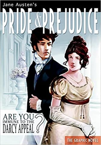 Pride & Prejudice The Graphic Novel
