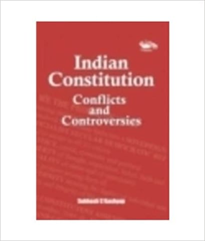 India Constitution -Conflicts And Controversies