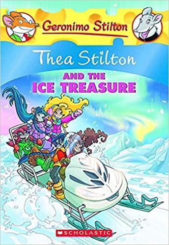 Geronimo Stilton : Thea Stilton And The Ice Treasure