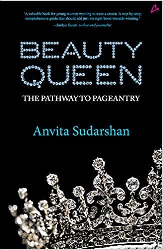 Beauty Queen: The Pathway To Pageantry