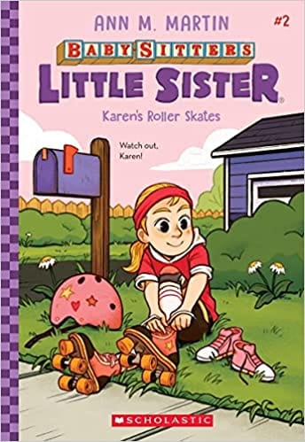 Baby-Sitters Little Sister #2: Karens Roller Skates