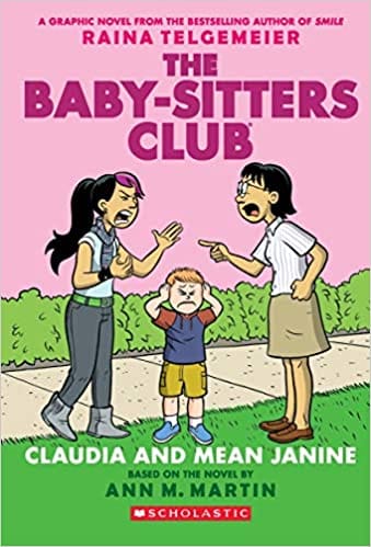 The Baby-Sitters Club Graphix#04: Claudia And Mean Janine