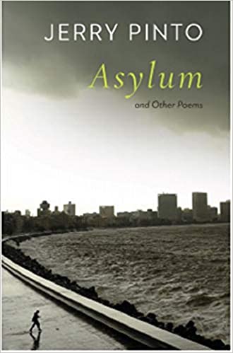 Asylum And Other Poems